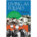 Living as Equals: How Three White Communities Struggled to Make Interracial Connections During the Civil Rights Era - Paperback