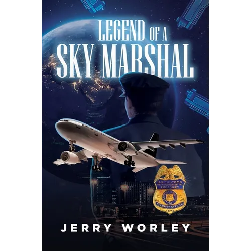 Legends of a Sky Marshall - Paperback