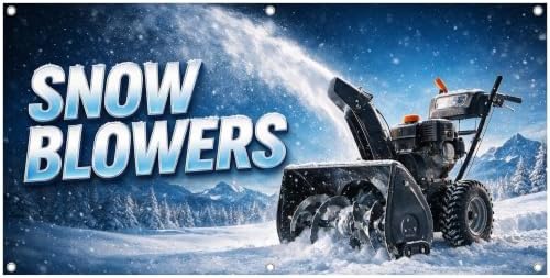 Snow Blowers Banner - Snow Removal Equipment Sign - Winter Power Tools Hardware Store Commercial Display Decor