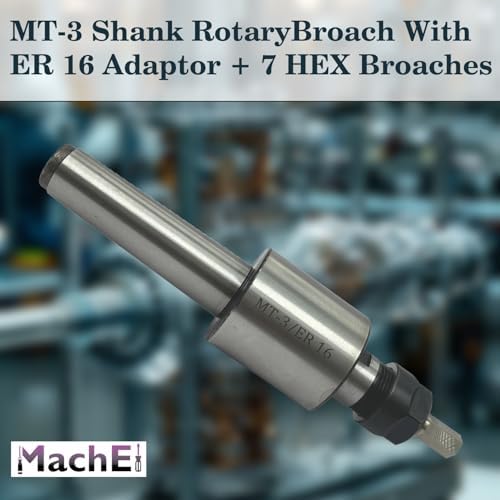 MachEl MT-3 Shank Rotary Broach with ER 16 Adaptor 7 Hex Broaches