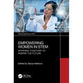 Empowering Women in STEM: Working Together to Inspire the Future - Paperback