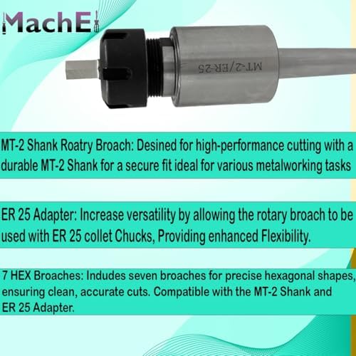 MachEl MT2 Shank Rotary Broach with ER-25 Adapter 7 Hex Broaches Set - Precision Machining Tool Kit
