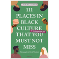 111 Places in Black Culture in Washington, DC That You Must Not Miss - Paperback