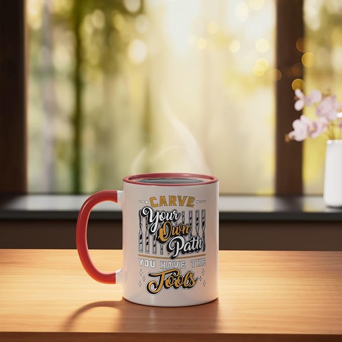 Carve Your Own Path You Have Woodwork Carpentry Wood Carving Ceramic Mug, Red/White