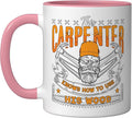 This Carpenter Knows How To Use Woodwork Carpentry Carpenter Ceramic Mug, Pink/White