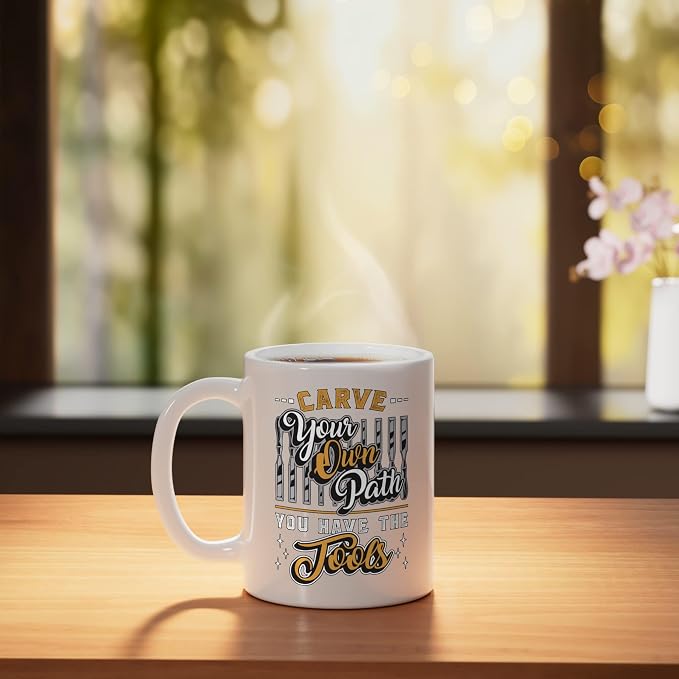Carve Your Own Path You Have Woodwork Carpentry Wood Carving Ceramic Mug, White