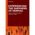 Experiencing the Shepherd of Hermas - Paperback