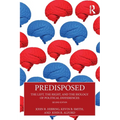 Predisposed: The Left, the Right, and the Biology of Political Differences - Paperback