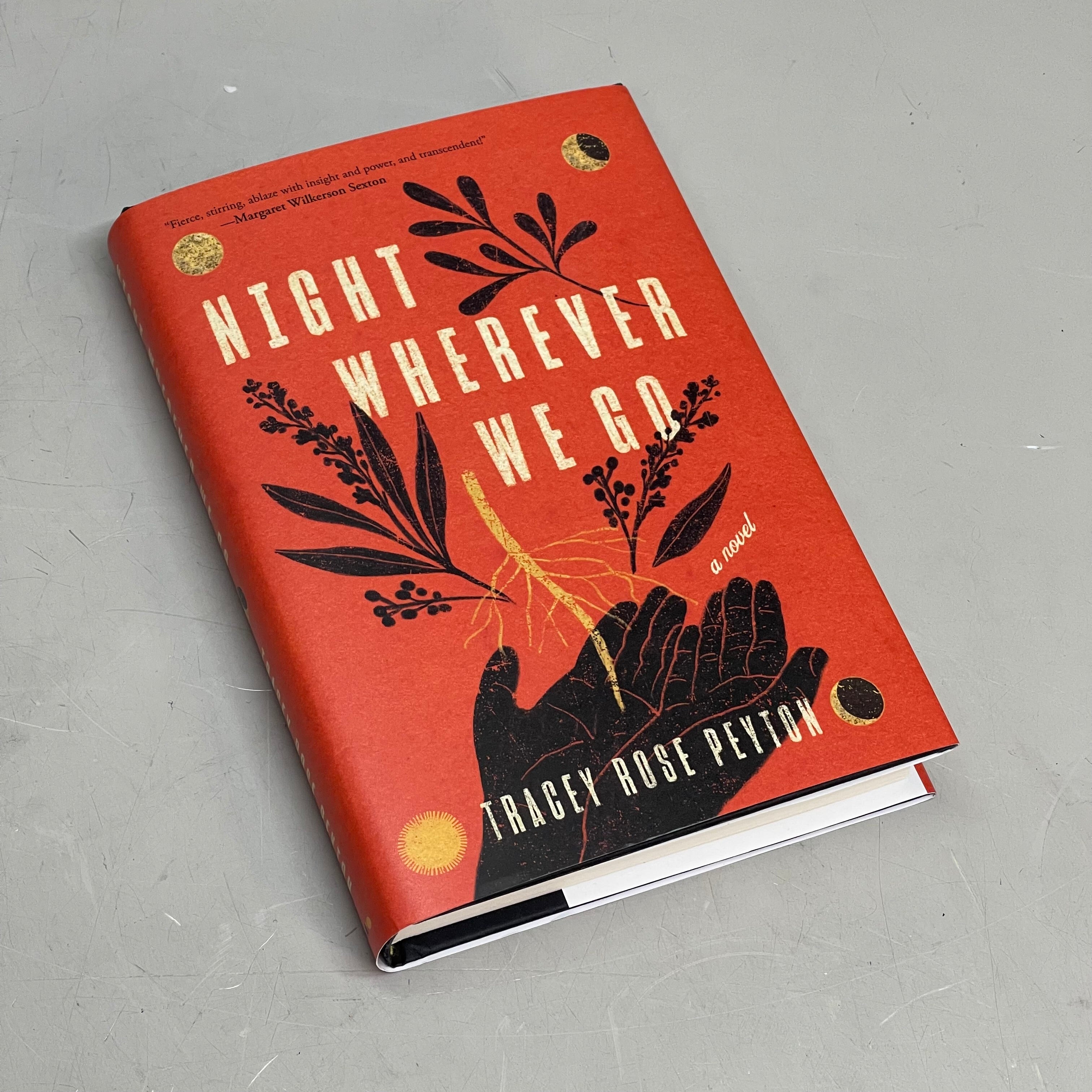 HARPERCOLLINS Night Wherever We Go, By Tracey Rose Peyton 52799