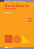 Classical Mechanics, Volume 1: Tools and Vectors - Paperback