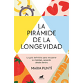 La Pir?mide de la Longevidad / The Longevity Pyramid - Paperback