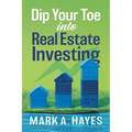 Dip Your Toe into Real Estate Investing - Paperback