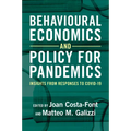 Behavioural Economics and Policy for Pandemics: Insights from Responses to Covid-19 - Paperback