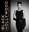Black Hollywood: Reimagining Iconic Movie Moments - Hardcover