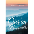 The Qur'an And The Pursuit of Happiness - Paperback